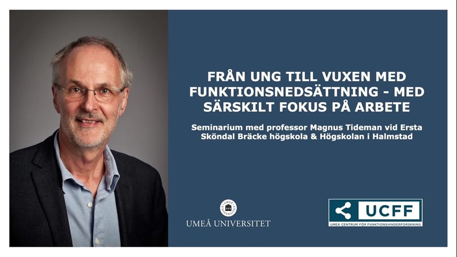 Film: Från ung till vuxen med funktionsnedsättning - med särskilt fokus på arbete